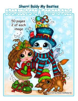 Book cover for Sherri Baldy My Besties Adorable Snowmen and Pals