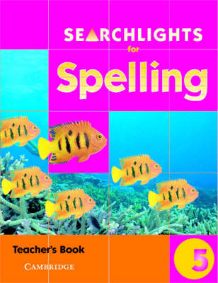 Book cover for Searchlights for Spelling Year 5 Teacher's Book