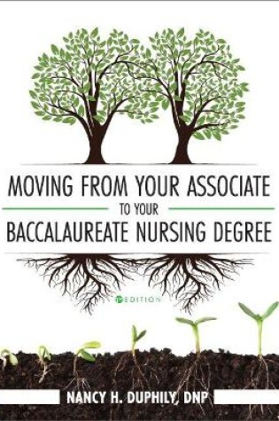 Cover of Moving from Your Associate to Your Baccalaureate Nursing Degree