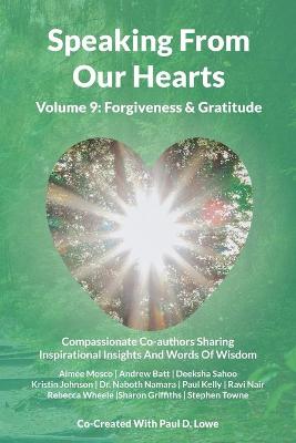 Book cover for Speaking From Our Hearts Volume 9 - Forgiveness & Gratitude