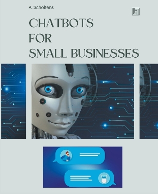 Book cover for Chatbots for Small Businesses