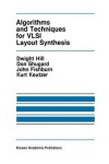 Book cover for Algorithms and Techniques for VLSI Layout Synthesis