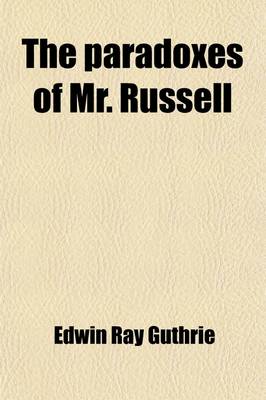 Book cover for The Paradoxes of Mr. Russell