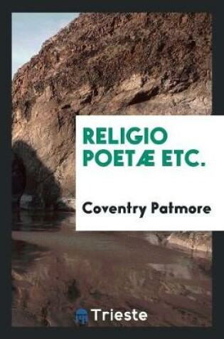 Cover of Religio Poetae Etc.