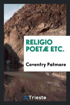 Book cover for Religio Poetae Etc.