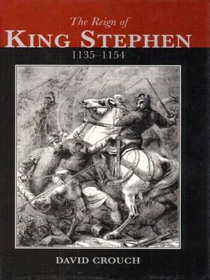 Book cover for The Reign of King Stephen