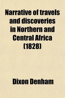 Book cover for Narrative of Travels and Discoveries in Northern and Central Africa (Volume 1); In the Years 1822, 1823, and 1824