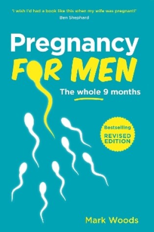 Cover of Pregnancy For Men (Revised Edition)