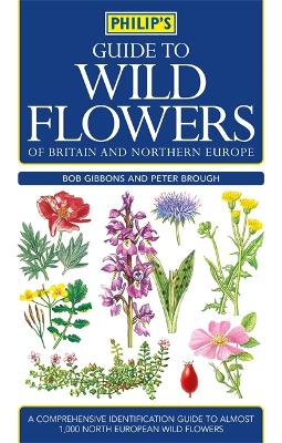 Cover of Philip's Guide to Wild Flowers of Britain and Northern Europe