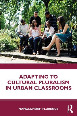 Book cover for Adapting to Cultural Pluralism in Urban Classrooms