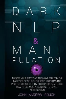 Book cover for Dark NLP and Manipulation