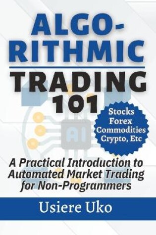 Cover of Algorithmic Trading 101