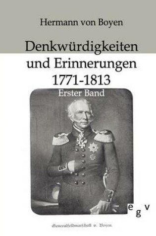 Cover of Denkwurdigkeiten und Erinnerungen 1771-1813