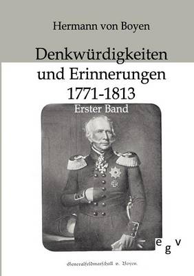 Book cover for Denkwurdigkeiten und Erinnerungen 1771-1813