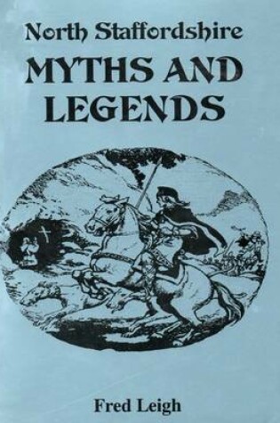 Cover of North Staffordshire Myths and Legends