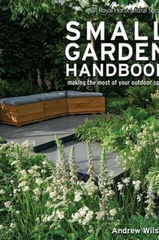 Cover of Royal Horticultural Society Small Garden Handbook