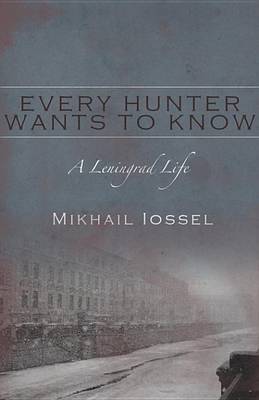 Book cover for Every Hunter Wants to Know