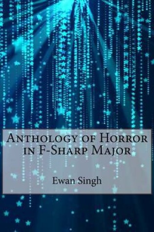 Cover of Anthology of Horror in F-Sharp Major