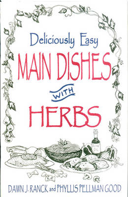 Book cover for Deliciously Easy Main Dishes with Herbs