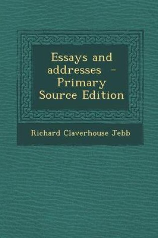 Cover of Essays and Addresses