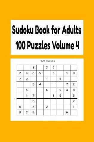 Cover of Sudoku Book for Adults 100 Puzzles Volume 4