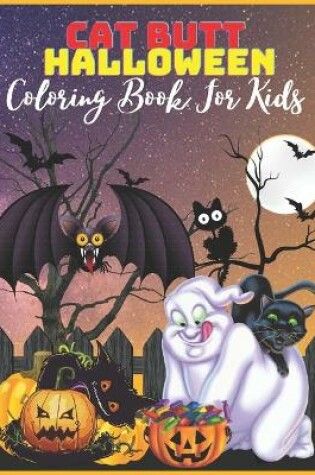 Cover of Cat Butt Halloween Coloring Book For Kids