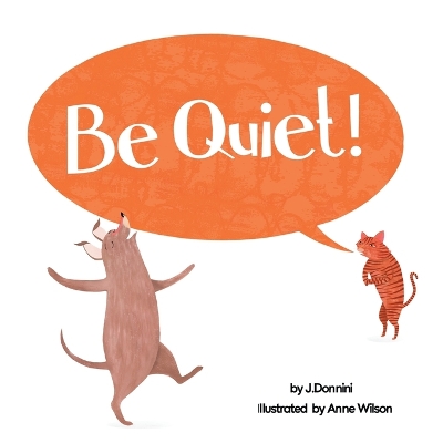 Book cover for Be Quiet!