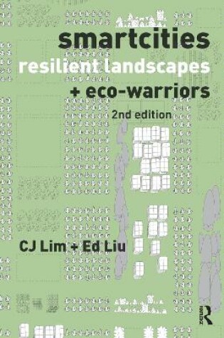 Cover of Smartcities, Resilient Landscapes and Eco-Warriors