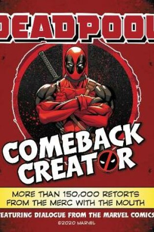 Cover of Deadpool Comeback Creator