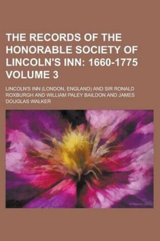 Cover of The Records of the Honorable Society of Lincoln's Inn Volume 3