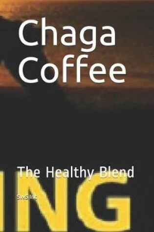 Cover of Chaga Coffee