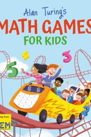 Cover of Alan Turing's Math Games for Kids