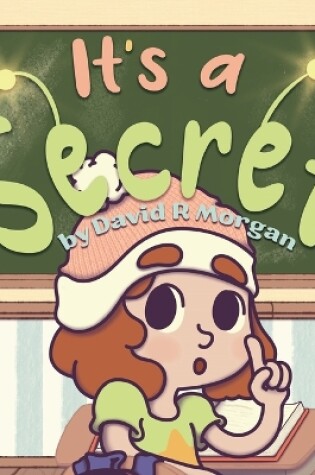Cover of It's a Secret