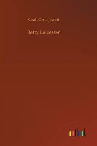 Cover of Betty Leicester