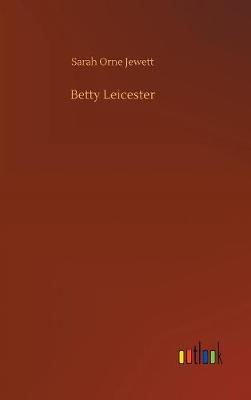 Book cover for Betty Leicester