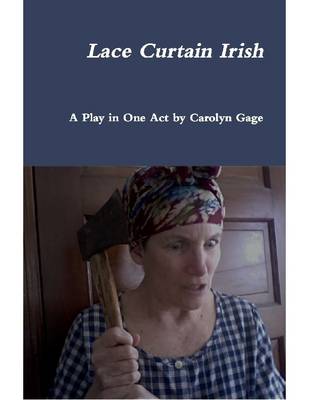 Book cover for Lace Curtain Irish: A One-Act Play