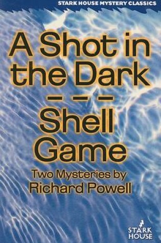 Cover of A Shot in the Dark/Shell Game