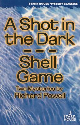 Book cover for A Shot in the Dark/Shell Game