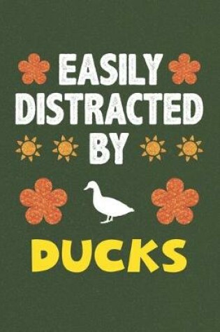 Cover of Easily Distracted By Ducks