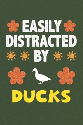 Book cover for Easily Distracted By Ducks