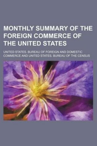 Cover of Monthly Summary of the Foreign Commerce of the United States