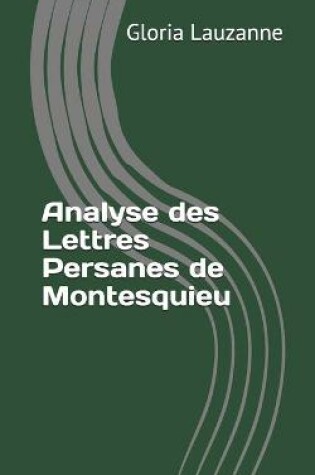 Cover of Analyse des Lettres Persanes de Montesquieu