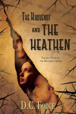 Cover of The Huguenot and the Heathen