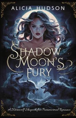 Book cover for Shadow Moon's Fury