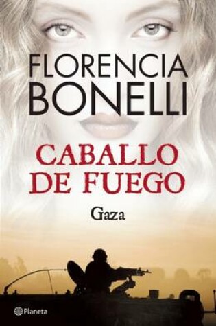 Cover of Caballo de Fuego 3. Gaza