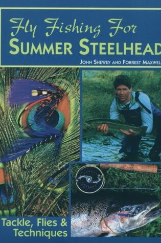 Cover of Fly Fishing for Summer Steelhead