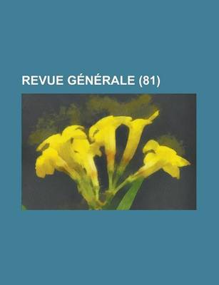 Book cover for Revue Generale (81)