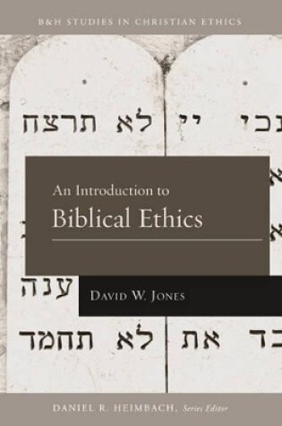 Cover of An Introduction to Biblical Ethics