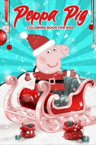 Cover of Peppa Pig coloring book for kids