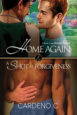 Book cover for Home Again & a Shot at Forgiveness